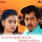 Pattukottai Periyappa (Original Motion Picture Soundtrack) cover image