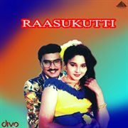 Raasukutti (Original Motion Picture Soundtrack) cover image