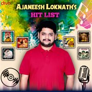 Ajaneesh Loknath's hit list cover image