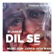 Di Jaan Ki "Dil Se" cover image