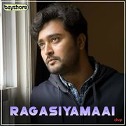 Ragasiyamaai (Original Motion Picture Soundtrack) cover image