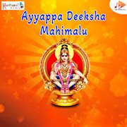 Ayyappa Deeksha Mahimalu cover image