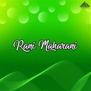 Rani Maharani (Original Motion Picture Soundtrack) cover image
