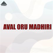 Aval oru madhiri : original motion picture soundtrack cover image