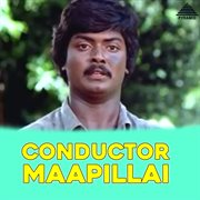 Conductor Maapillai (Original Motion Picture Soundtrack) cover image