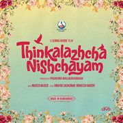 Thinkalazhcha Nishchayam (Original Motion Picture Soundtrack) cover image