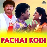 Pachai Kodi (Original Motion Picture Soundtrack) cover image