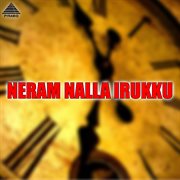 Neram Nalla Irukku (Original Motion Picture Soundtrack) cover image