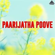 Paarijatha Poove (Original Motion Picture Soundtrack) cover image