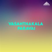 Vasanthakalla Paravai (Original Motion Picture Soundtrack) cover image