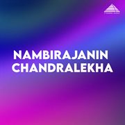 Nambirajanin Chandralekha (Original Motion Picture Soundtrack) cover image