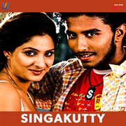 Singakutty (Original Motion Picture Soundtrack) cover image