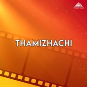 Thamizhachi (Original Motion Picture Soundtrack) cover image