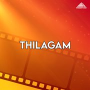 Thilagam (Original Motion Picture Soundtrack) cover image