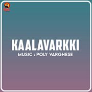 Kaalavarkki (Original Motion Picture Soundtrack) cover image