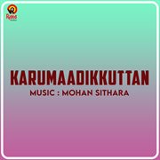 Karumaadikkuttan (Original Motion Picture Soundtrack) cover image