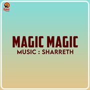 Magic Magic (Original Motion Picture Soundtrack) cover image