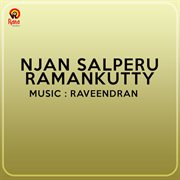 Njan Salperu Ramankutty (Original Motion Picture Soundtrack) cover image