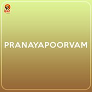 Pranayapoorvam (Original Motion Picture Soundtrack) cover image