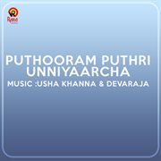 Puthooram Puthri Unniyaarcha (Original Motion Picture Soundtrack) cover image