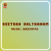 Seethaa Kalyaanam (Original Motion Picture Soundtrack) cover image