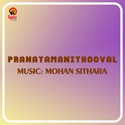 Pranayamanithooval (Original Motion Picture Soundtrack) cover image