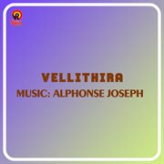 Vellithira (Original Motion Picture Soundtrack) cover image