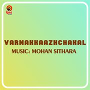 Varnakkaazhchakal (Original Motion Picture Soundtrack) cover image