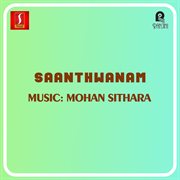 Saanthwanam (Original Motion Picture Soundtrack) cover image