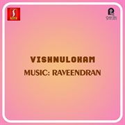Vishnulokam (Original Motion Picture Soundtrack) cover image