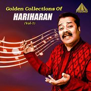Golden Collection Of Hariharan, Vol. 1 cover image