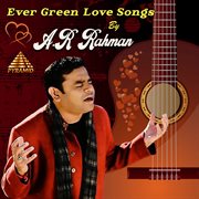 Ever Green Love Songs (Original Motion Picture Soundtrack) cover image
