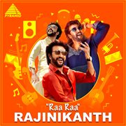 Raa Raa Rajinikanth (Original Motion Picture Soundtrack) cover image