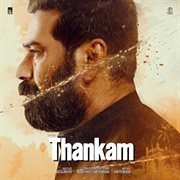 Thankam (Original Motion Picture Soundtrack) cover image