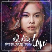 All the love (feat. duy anh, dj king lady) cover image