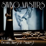 Vol. 2: benny...king of swing! cover image