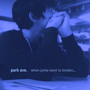 When jamie went to london... we broke up cover image