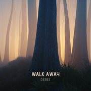 Walk Away cover image