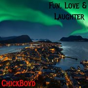 Fun, Love & Laughter cover image