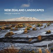 New zealand landscapes (northland to antarctica) cover image