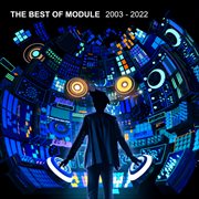 The best of module (2003 - 2022) cover image