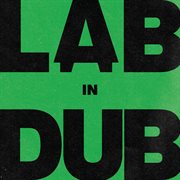 L.a.b in dub cover image