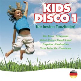 Kids Disco 1, die besten Tanzlieder!