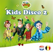 Kids disco 2, orry & vrienden cover image