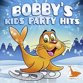 Bobby's Kids Party Hits