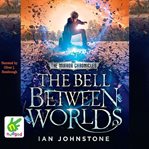The bell between worlds cover image