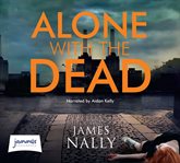 Alone with the dead cover image