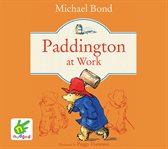 Paddington at work and other stories cover image