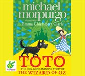 Toto : the dog-gone amazing story of the Wizard of Oz cover image