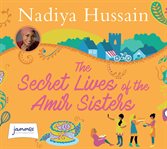 The secret lives of the Amir sisters cover image